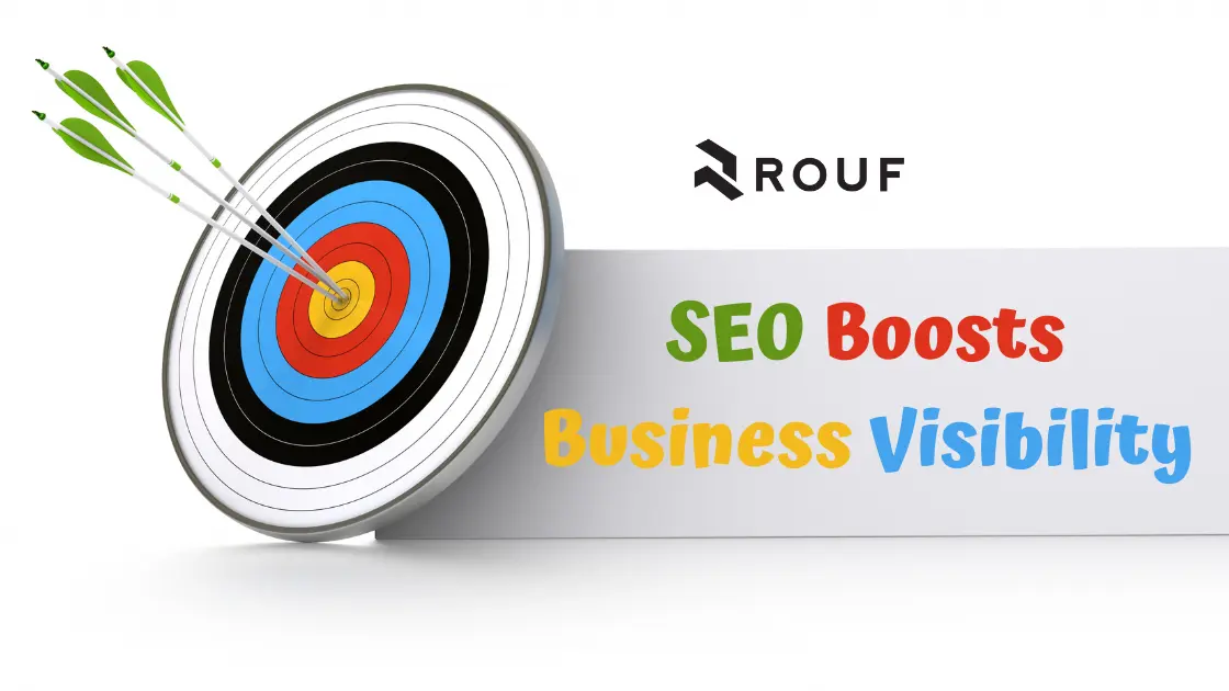 SEO Boosts Business Visibility